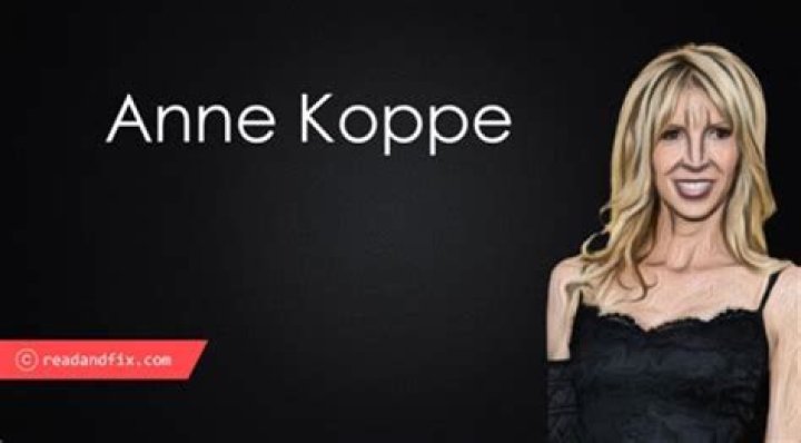 Anne Koppe Height, Weight, Net Worth, Age, Birthday, Wikipedia, Who, Nationality, Biography