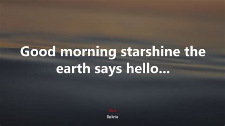 “Good Morning Starshine The Earth Says Hello” TikTok Origin & Song