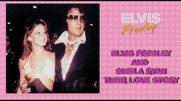 How did Elvis meet Sheila Ryan? When did Elvis Presley date Sheila Ryan?